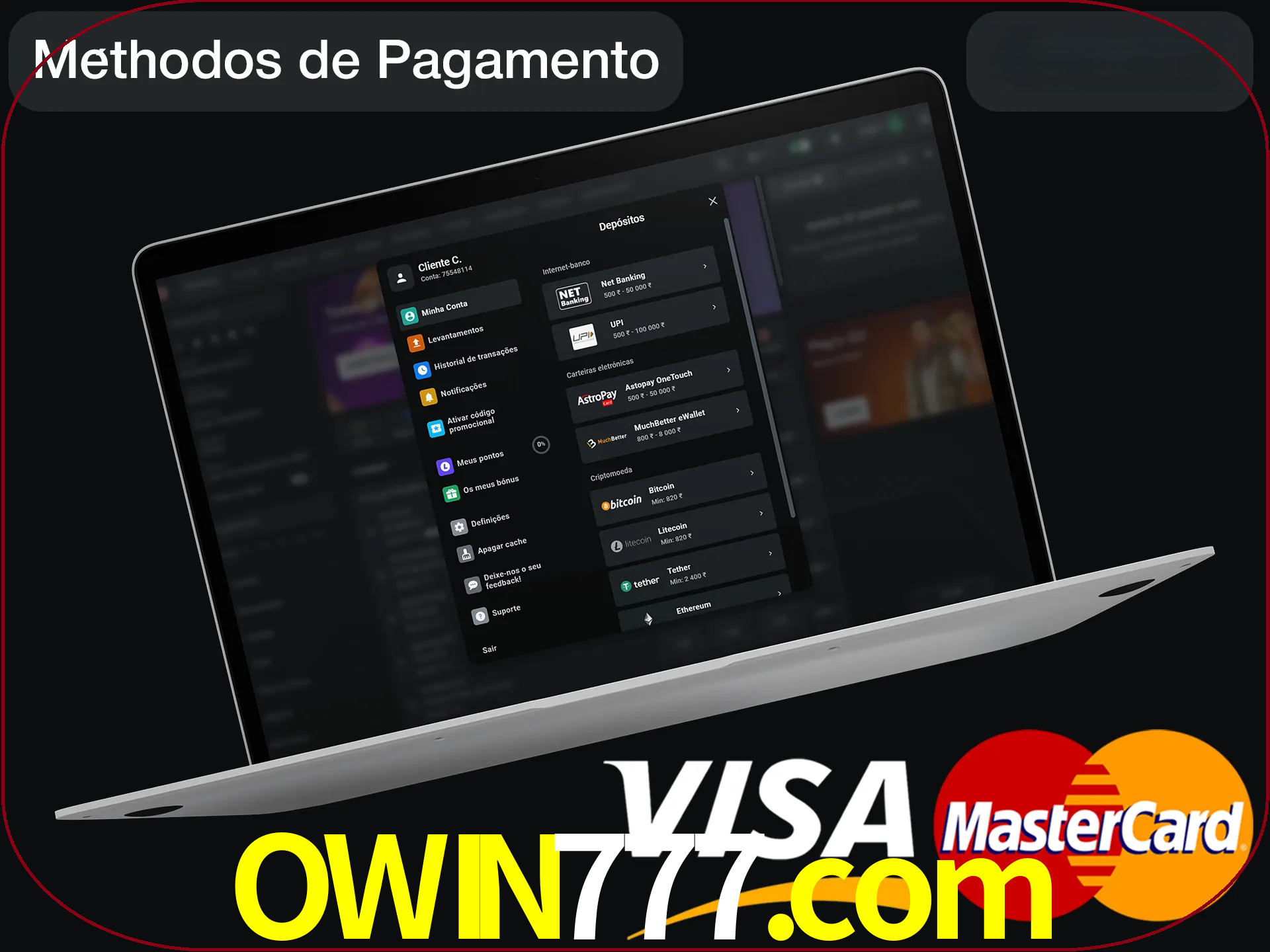 Use seu método de depósito preferido.